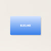 A Gift Card with a rectangle shape features a gradient from light to dark blue, transitioning from top to bottom. The word BLUELAND is centered in white on a plain soft beige paperless background.